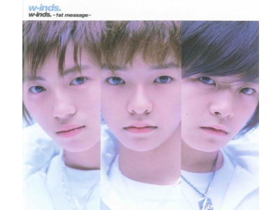 w-inds. [ w-inds. ～1st message～ ] CD J-POP 2001