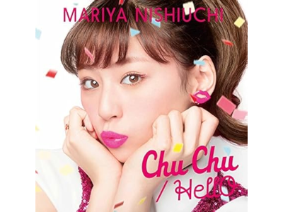 Mariya Nishiuchi [ Chu Chu / Hello ] CD シングル 日本版